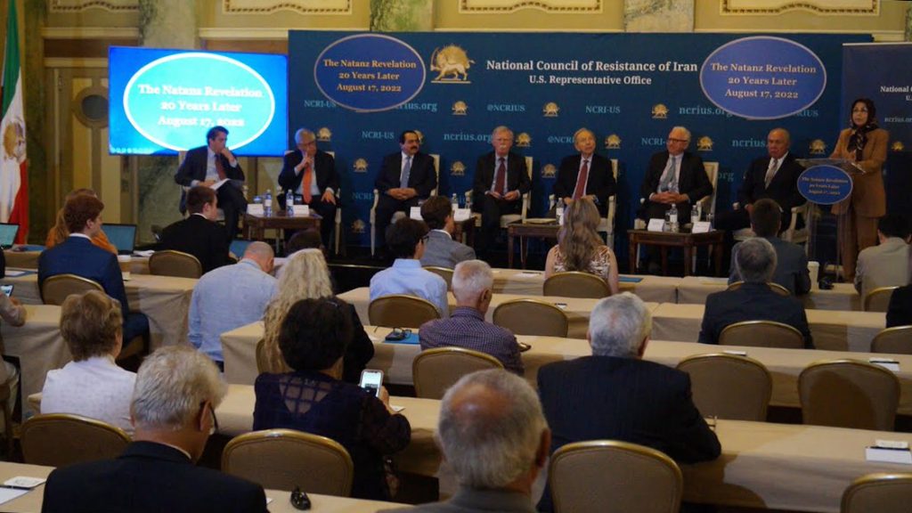 NCRI-US Conference on the 20th anniversary of the NCRI's 2002 groundbreaking revelation about Tehran's nuclear sites at Natanz and Arak - Washington, DC, August 18, 2022