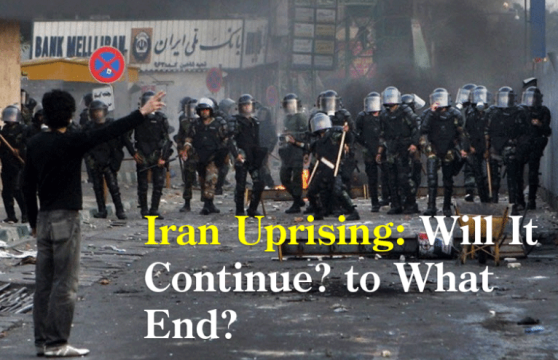 Iran Uprising: Will It Continue? to What End?