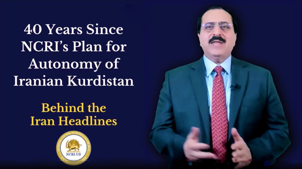 Alireza Jafarzadeh on: 40 Years Since NCRI’s Plan for Autonomy of Iranian Kurdistan