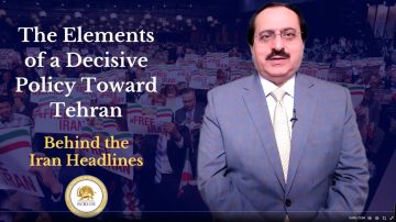 The Elements of A Decisive Policy Toward Tehran