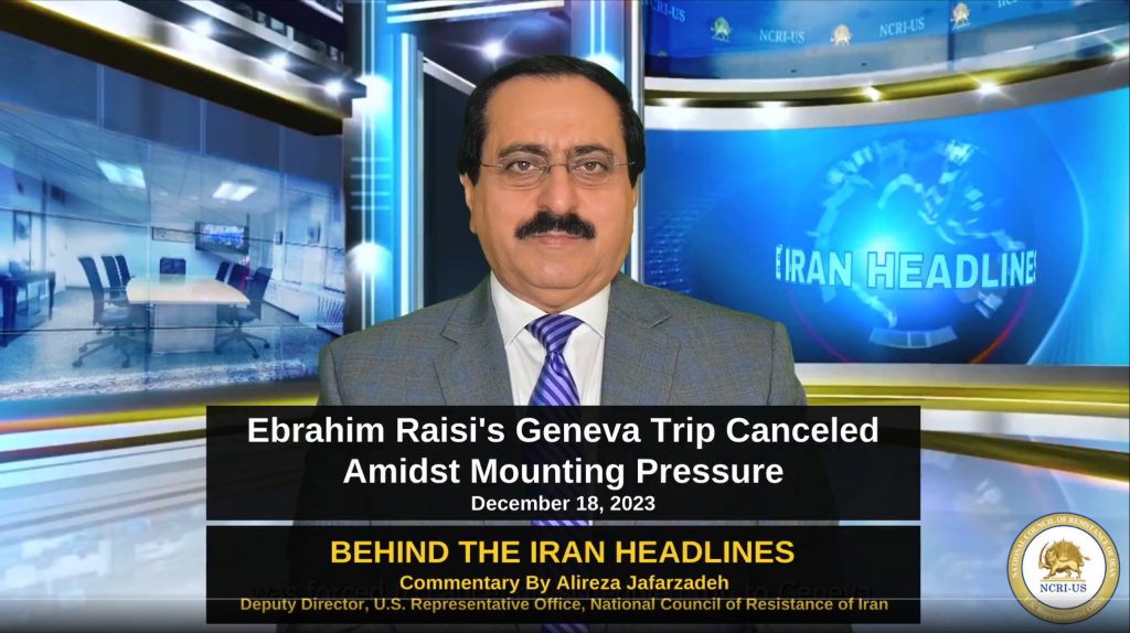 The Iranian resistance efforts lead to cancelation of Raisi's trip to Geneva