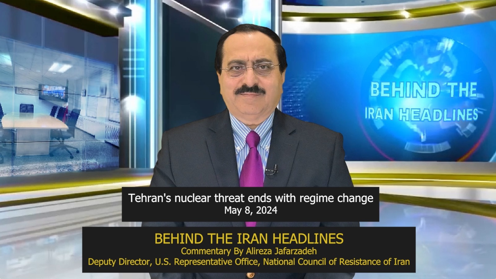 Tehran's Nuclear Threat Ends with Regime Change