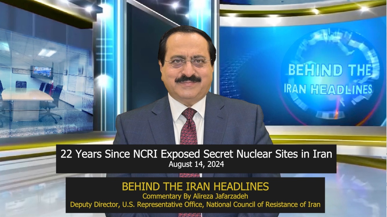 22 Years Since NCRI Exposed Secret Nuclear Sites in Iran