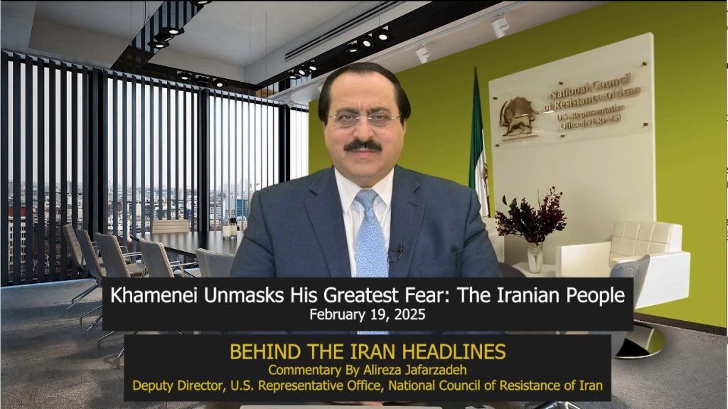 Alreza Jafarzadeh: Khamenei Unmasks His Greatest Fear: The Iranian People