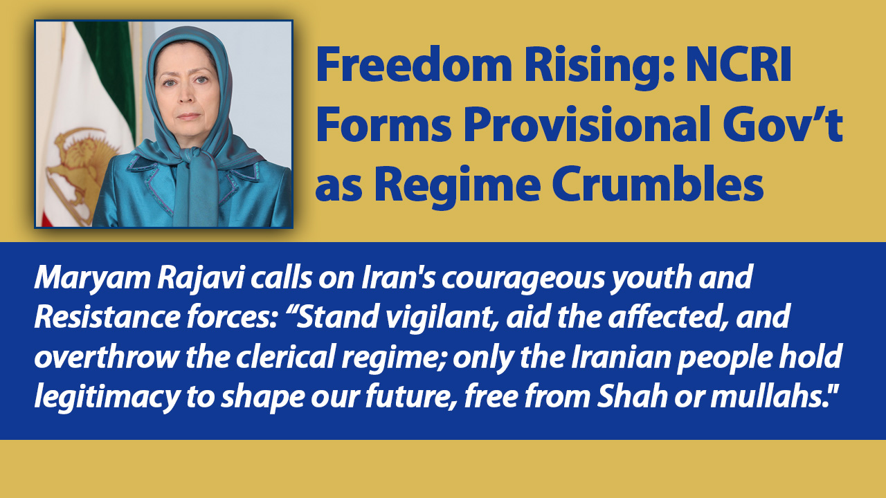 Announcement of the Provisional Government by the National Council of Resistance of Iran (NCRI)