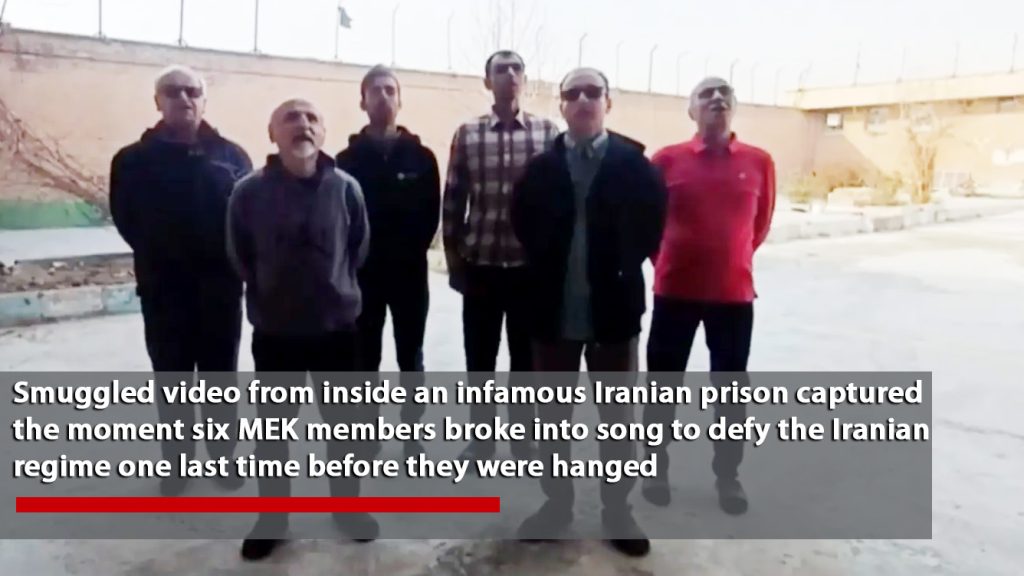 Video inside an Iranian prison captured six MEK broke into song to defy the Iranian regime one last time before they were hanged
