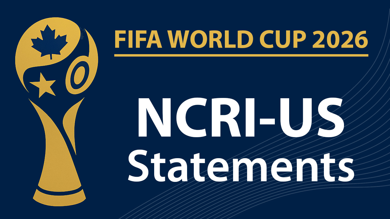 NCRI‑US Statements on FIFA World Cup 2026
